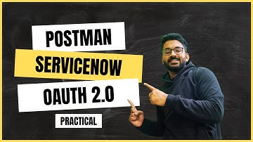 Postman to ServiceNow using OAUTH 2.0