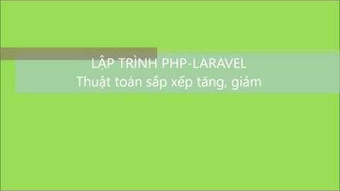 PHP: Thuật toán sắp xếp tăng, giảm | V1Study.com