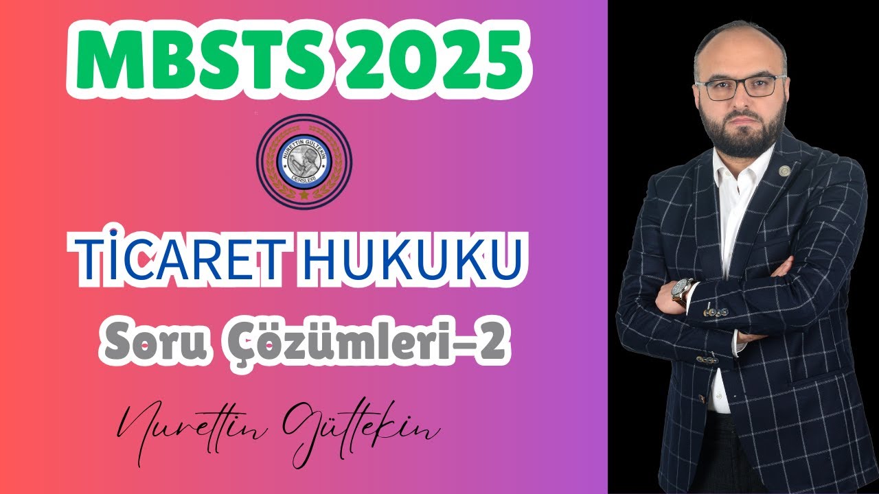 @mbsts2025 Ticaret Hukuku Soru Çözümleri-2