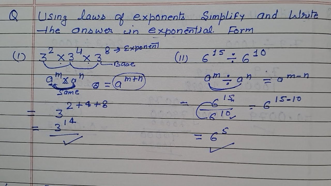 Using laws of exponents .Simply and write the answer in exponential ...