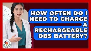 How Often Do I Need To Charge A Rechargeable DBS Battery? - Everyday Parkinsons Help
