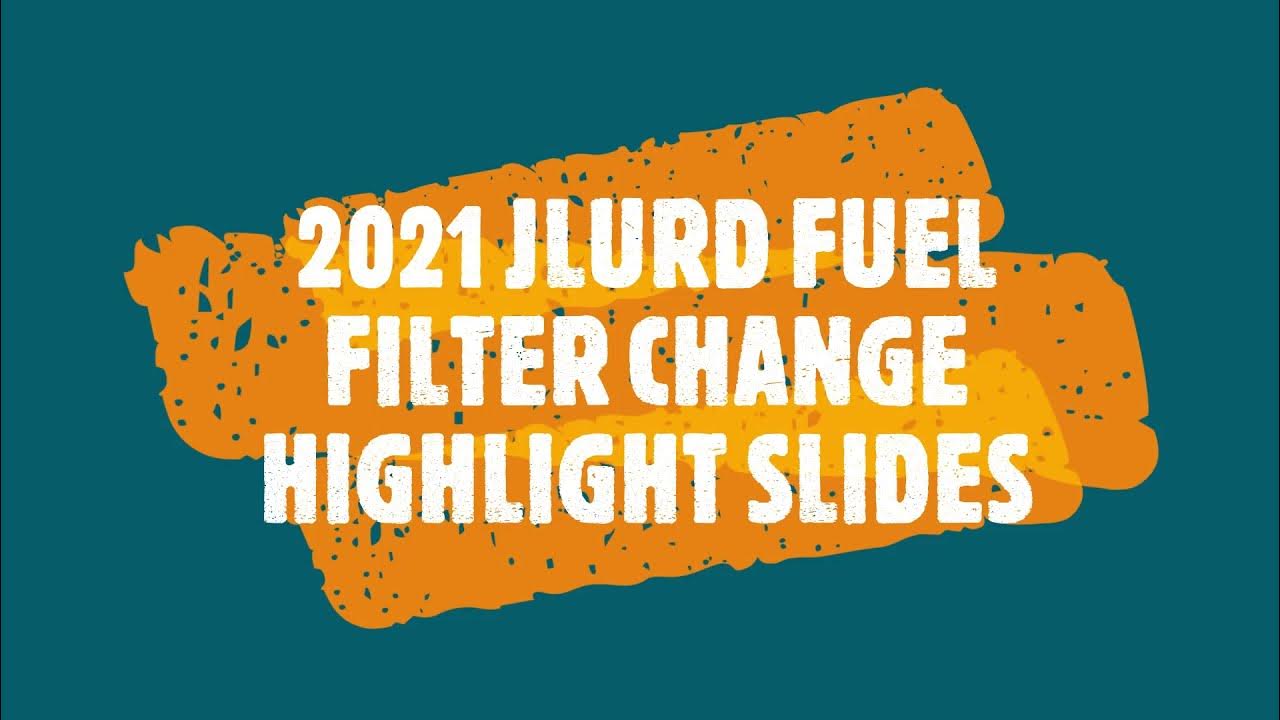 Fuel Filter Change 2021 JLURD EcoDiesel YouTube