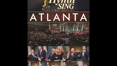 Gospel Music Hymn Sing at First Baptist Atlanta