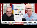 Google's Simon Rogers REVEALS What Google Searches Say About Us