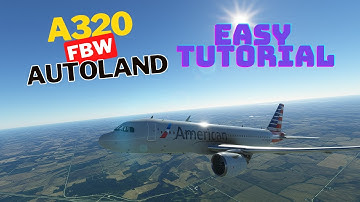 How to use Auto Land in the A320 FBW in MSFS using ILS!!! A320 Fly By Wire Tutorial!