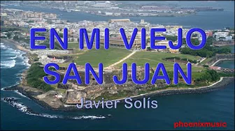 Karaoke: Javier Solís - En mi viejo San Juan Karaoke: Javier Solís - En mi viejo San Juan