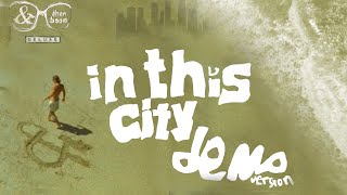 &#39;In This City&#39; Demo Version by Iglu &amp; Hartly