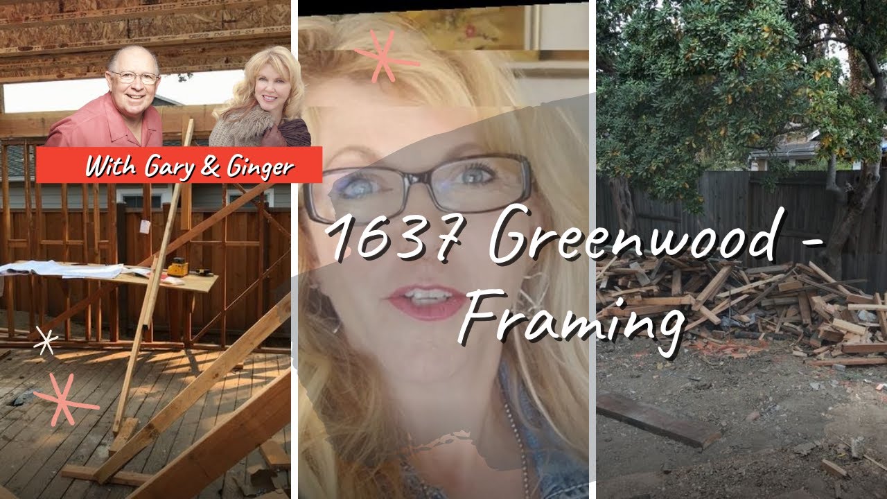 1637 Greenwood Framing YouTube