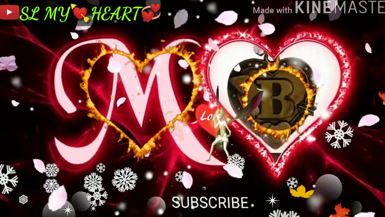 M love B hearttouching Letter whatsApp status videoSL MY HEART