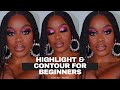 HIGHLIGHT &amp; CONTOUR MAKEUP TUTORIAL - BEGINNER FRIENDLY