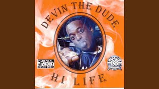 Video thumbnail of "Devin the Dude - Bad Company"