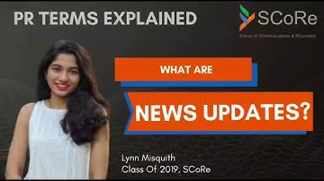 What are News Updates? - Public Relations Terms Explained (SCoRe)