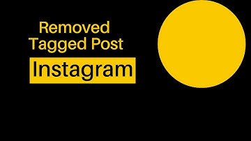 How to Remove Tagged Photos Instagram