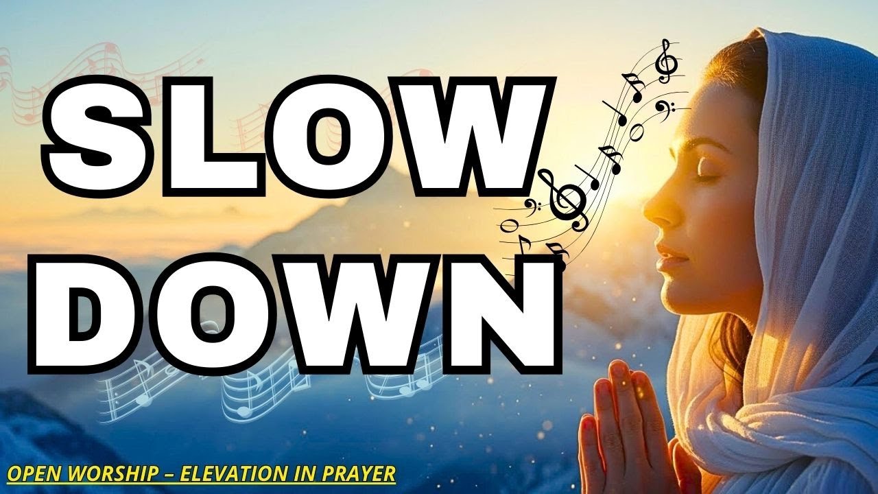 Let This Play Tonight —  Gentle Worship to Rest Your Soul