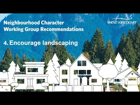 Recommendation 4: Encourage landscaping