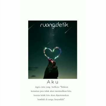 Iiterasi 15 detik,,Story wa romantis |Spesial Ruang detik #14