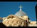 A Video Tour inside The Church of the Holy Sepulchre in Jerusalem