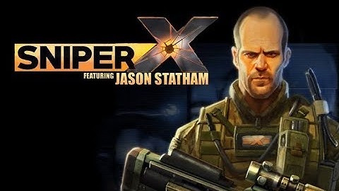 SNIPER X WITH JASON STATHAM gameplay Android /IOS