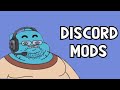 Discord Mods