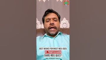 Best Wishes for INICET MDS 2025 | Oral Pathology Faculty || Dr. Pavan Kulkarni