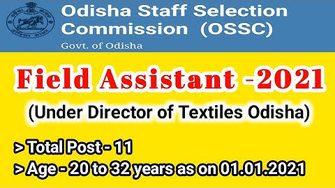Field Assistant - 2021 Under Director of Textile, Odisha