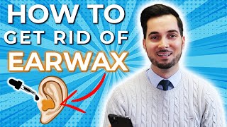 Ear Wax | How To Remove Ear Wax