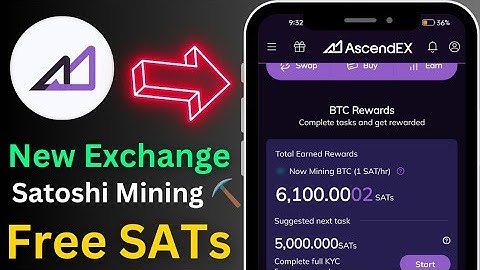 New Crypto Exchange + Mining App 🔥 Ascendex Exchange 🔥Earn Daily 5k + Satoshi 🔥Free Mining Ascendex