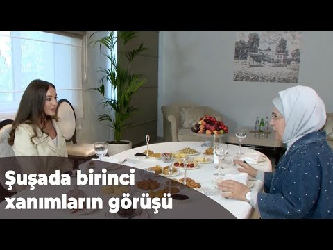 Şuşada Mehriban Əliyeva və Əminə Ərdoğan səmimi söhbət ediblər - Baku TV