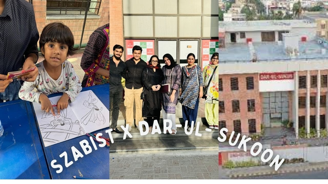 Szabist X Dar-UL- Sukoon