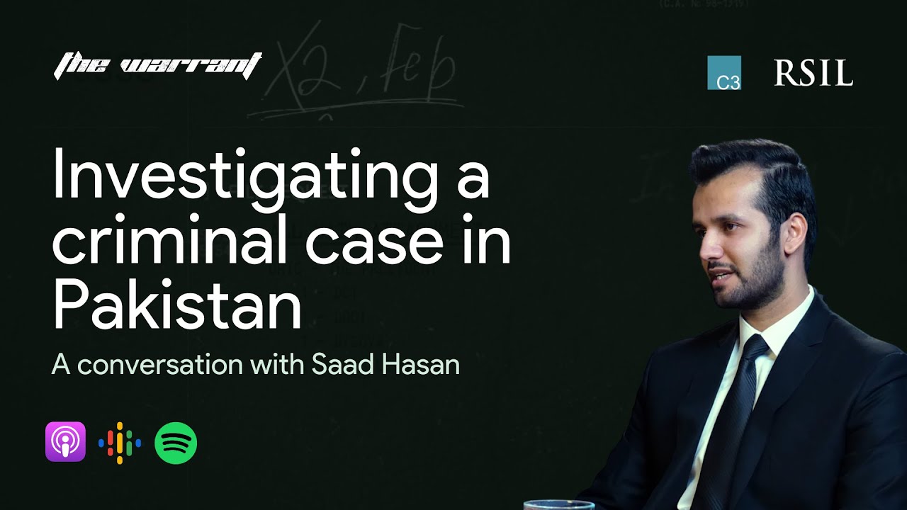 Investigating a criminal case in Pakistan