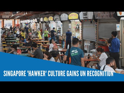Singapore 'hawker' culture gains UN recognition