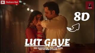 Lut Gaye (8D Audio)  | Emraan Hashmi, Yukti | Jubin Nautiyal | Use Headphones | LOVE8D