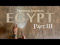 Hermetic journeys 24 egypt part 3 introduction to the temple of luxor