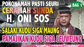 Ceramah Sunda H  Oni SOS BAG 1