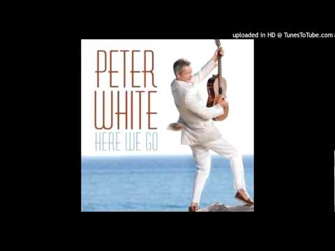 Peter White (+) Time Never Sleeps