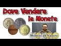 Dove Vendere le Monete? Hai Monete Rare, Antiche o di Valore? Lire o Euro? Ecco Dove Puoi Venderle