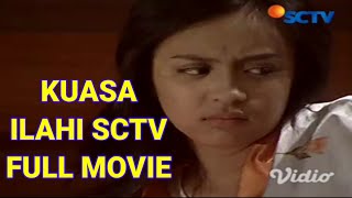 Film Kuasa ilahi sctv di vidio.com 2022