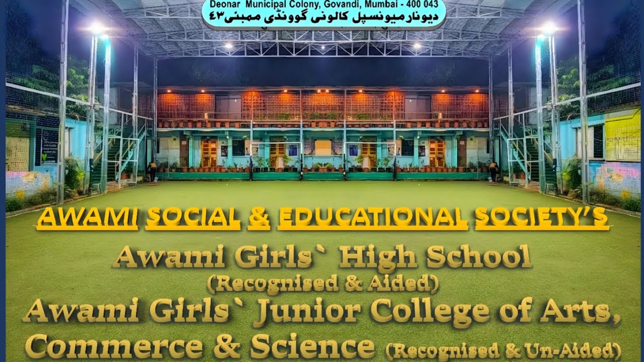 Awami Girls' High School and Junior College, Best School & College for the Girls in Govandi, Mumbai.