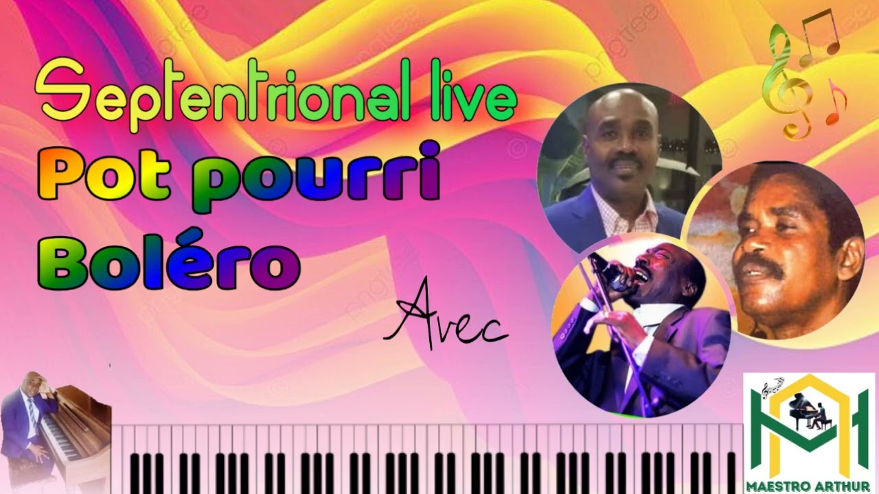 Yayi /Pot pourri Septentrional 🎸🎺🎹🎤🎷