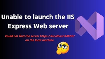 Fix it ! Unable to launch the IIS Express Web server Issue