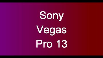tutorial AMV sony vegas pro 13 #1 [ Color gradient ]