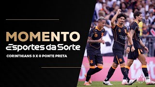 GOL DO TIMÃO | CORINTHIANS 3 X 0 PONTE PRETA | PAULISTÃO 2026 | MOMENTO ESPORTES DA SORTE