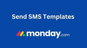 How to create & send SMS Templates in monday.com | MoceanAPI