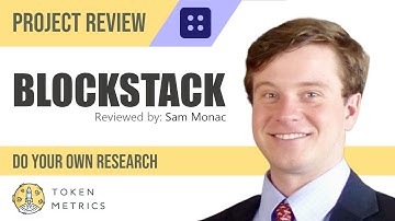 Blockstack (STACKS) Project Review | Do Your Own Research | Token Metrics