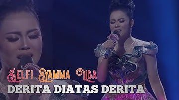 Flashback DAA4 - Selfi Yamma Lida [[Derita Diatas Derita]] D