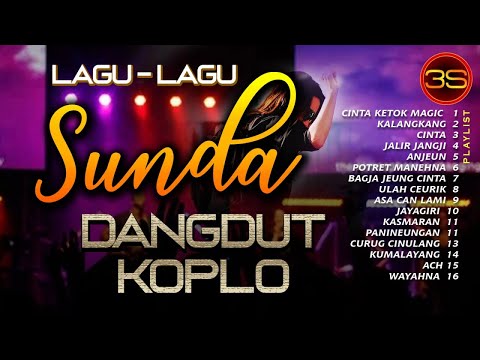 Dangdut Koplo - Lagu Lagu Sunda