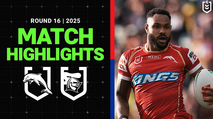 2025 NRL Match Highlights | Dolphins v Knights | Round 16