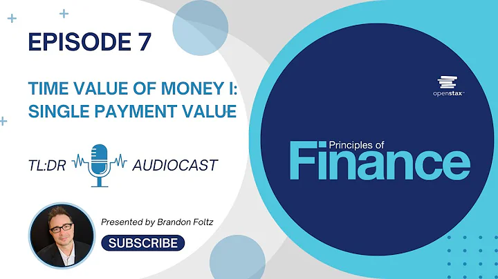 TL;DR 🔊 Finance: Episode 7, Time Value of Money
