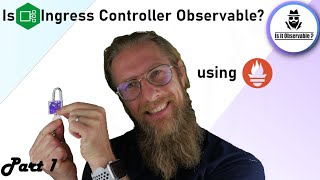 Is your Nginx Ingress Controller Observable - Part 1 with Prometheus