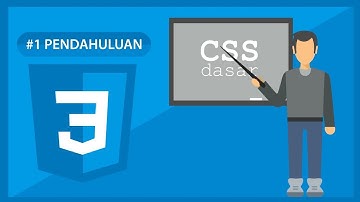 CSS Dasar : #1 PENDAHULUAN